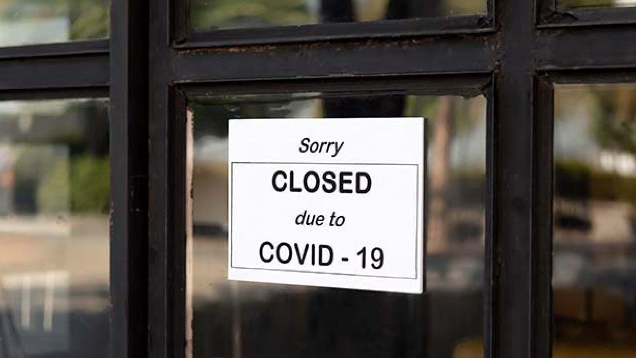 A store is closed due to COVID-19